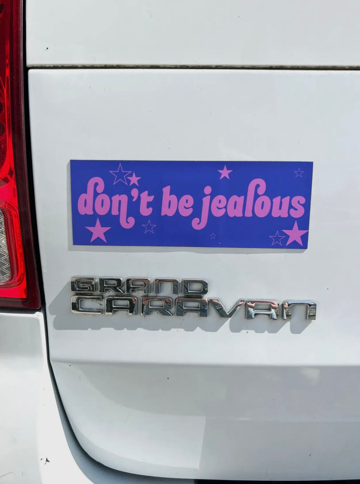 Don’t Be jealous Magnet